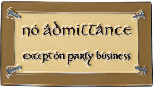 WETA Workshop - The Lord of the Rings Trilogy - No Admittance Enamel Magnet