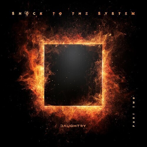4443556 3450134 Daughtry "Shock To The System (Part Two)":