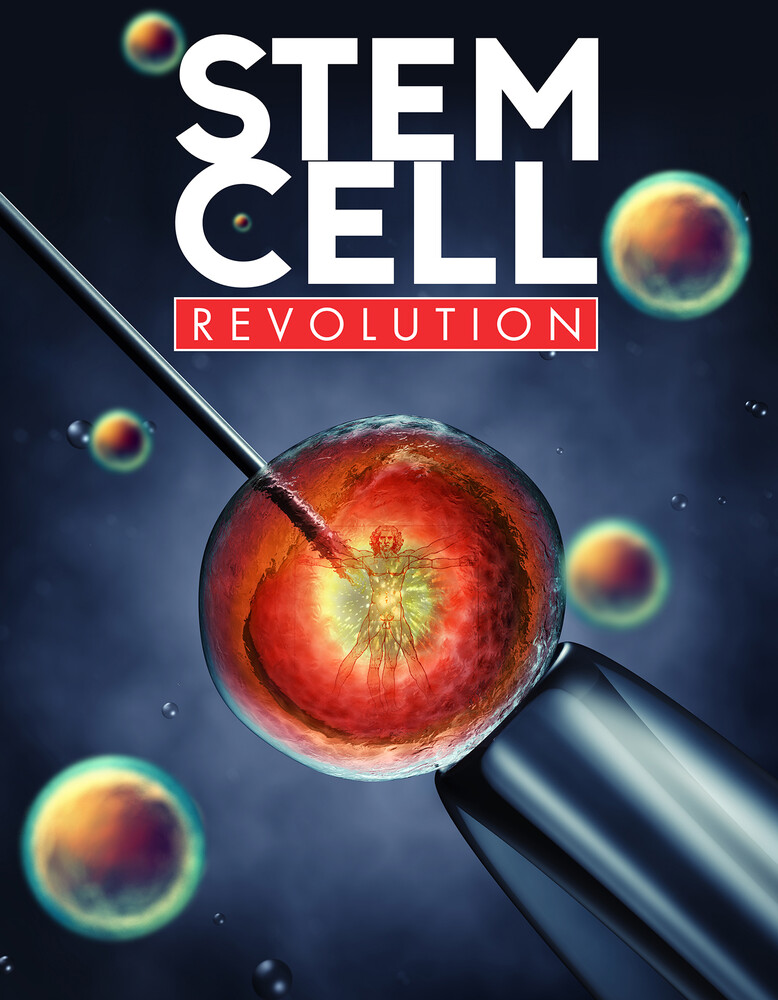 Stem Cell Revolution - Stem Cell Revolution