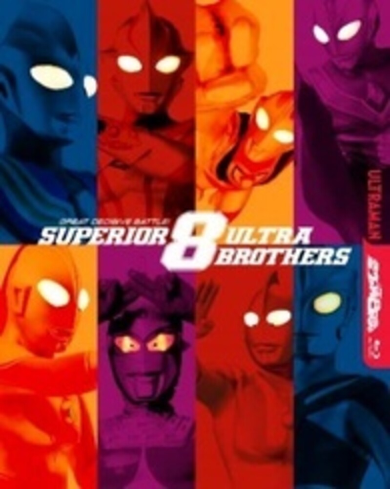 Superior 8 Ultraman Brothers - Superior 8 Ultraman Brothers