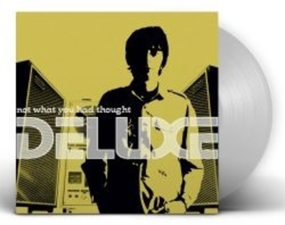 Deluxe - Not What You Had Thought (20 Aniversario) [Colored Vinyl]