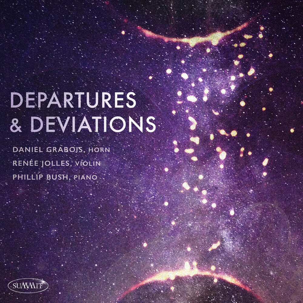 Daniel Grabois - Departures And Deviations