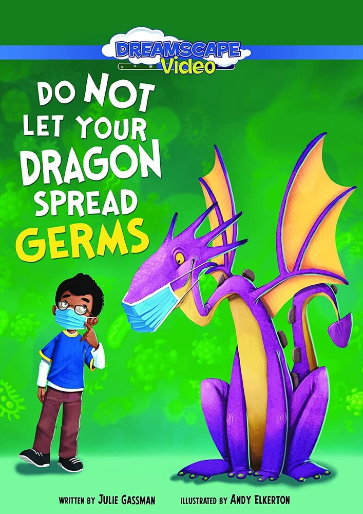Do Not Let Your Dragon Spread Germs - Do Not Let Your Dragon Spread Germs