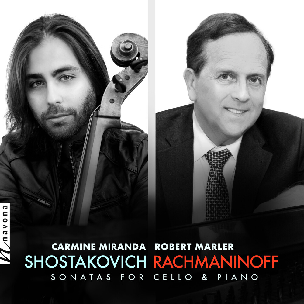Rachmaninoff / Shostakovich / Miranda - Sonatas For Cello & Piano