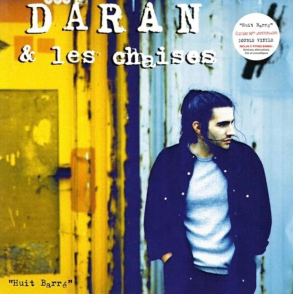 Daran Et Les Chaises - Huit Barre (Hol)
