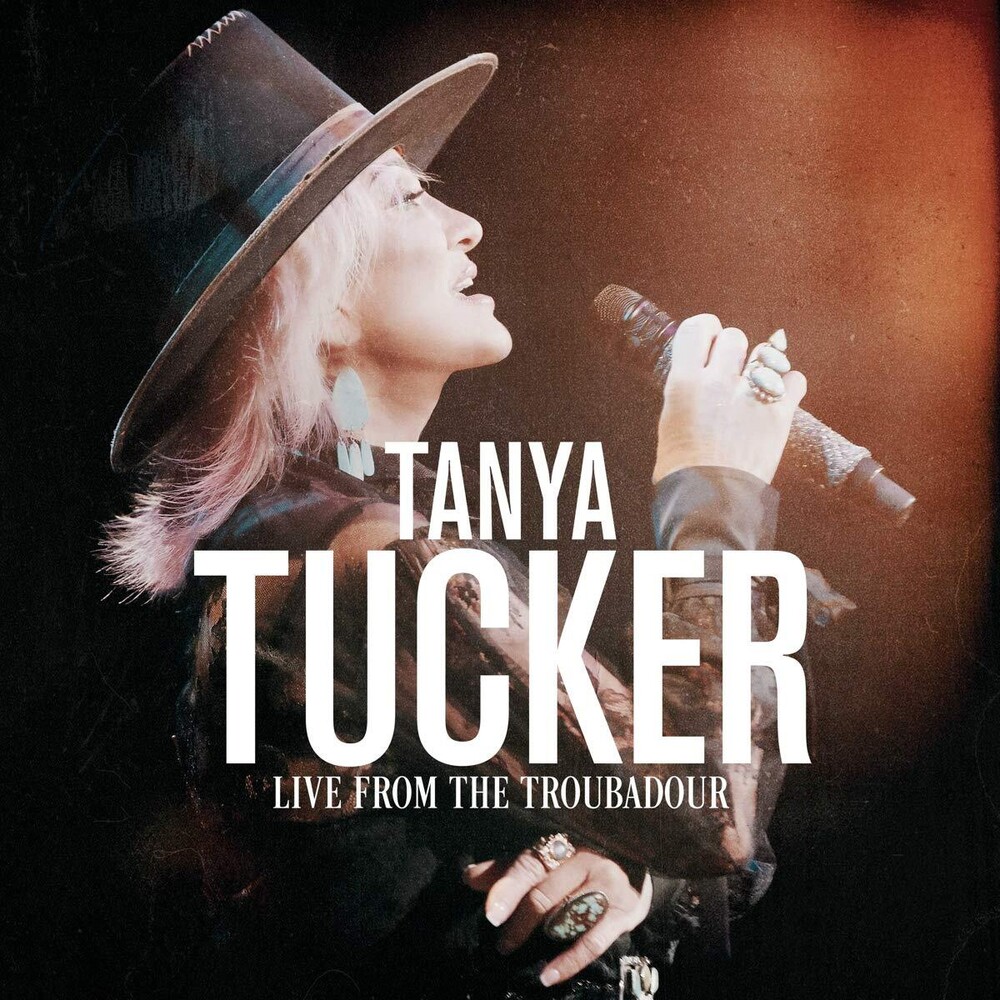 Tanya Tucker - Live From The Troubadour [2LP]