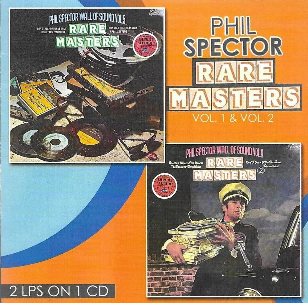 Phil Spector  / Ronettes / Crystals - Rare Masters Volume 1 & 2