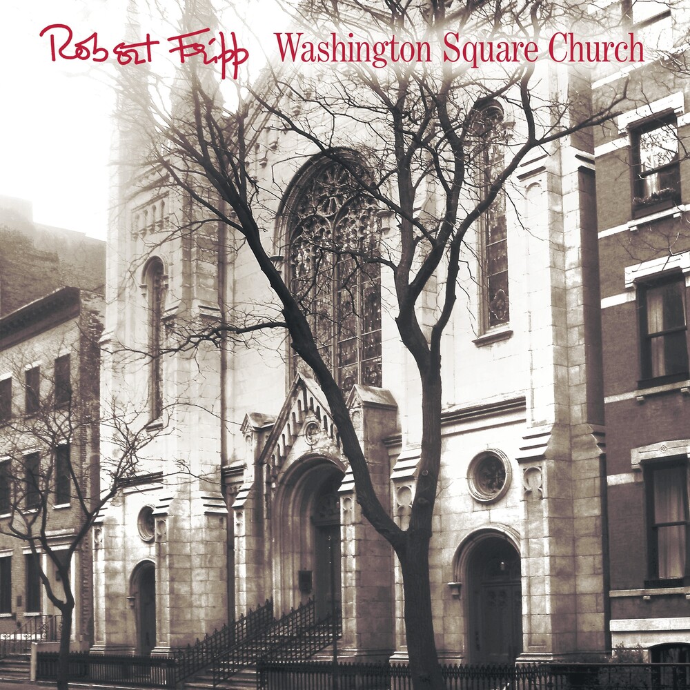 Robert Fripp - Washington Square Church (W/Dvd)