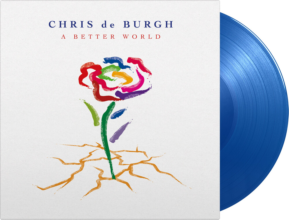 De Chris Burgh - Better World (Blue) [Colored Vinyl] [Limited Edition] [180 Gram]