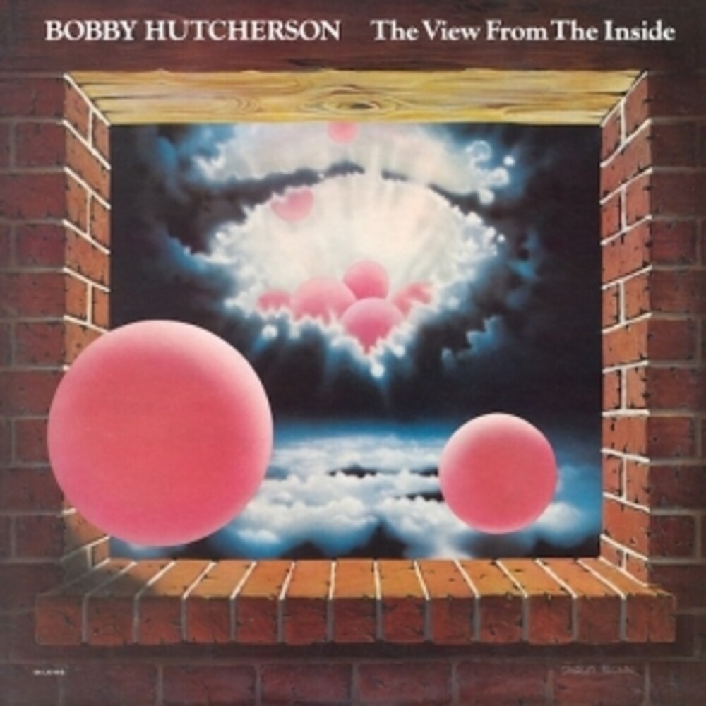 Bobby Hutcherson - View From The Inside
