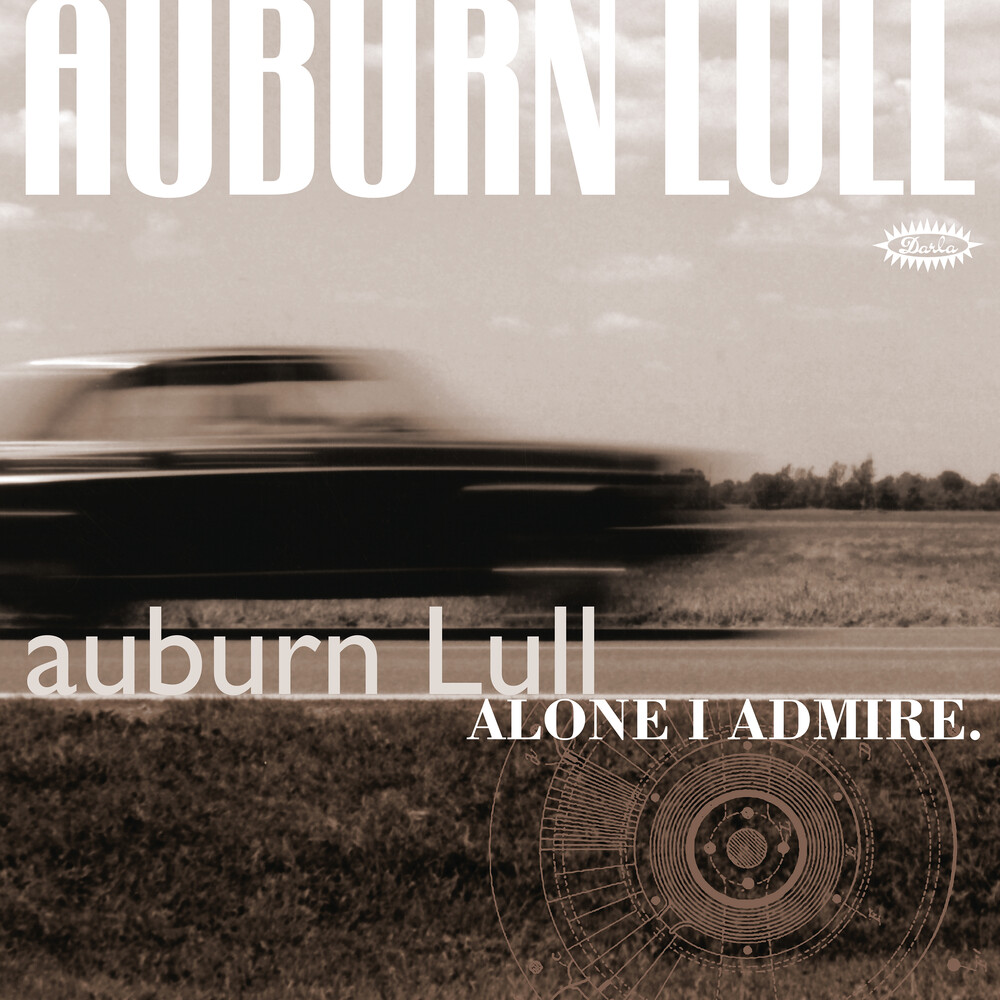 Auburn Lull - Alone I Admire