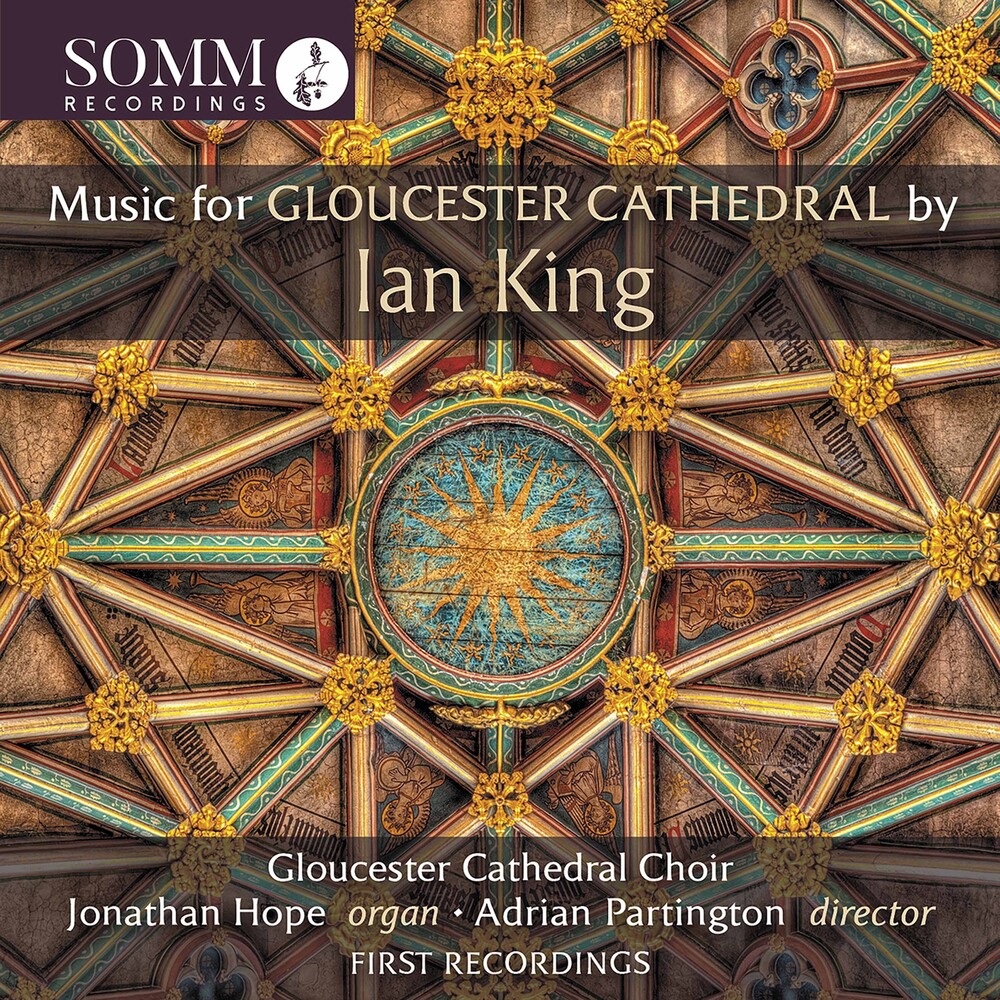 King / Partington / Hope - Music For Gloucester Cathedral