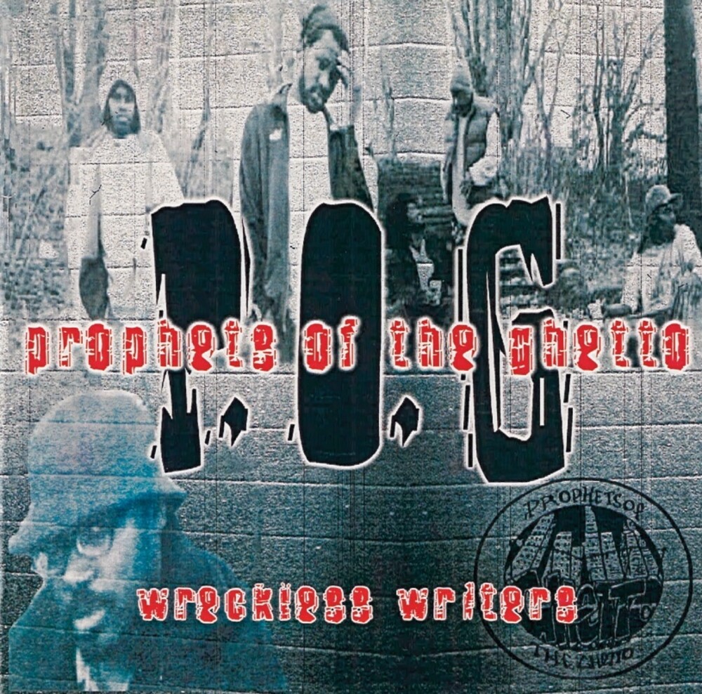 Prophets Of The Ghetto - Wreckless Writers