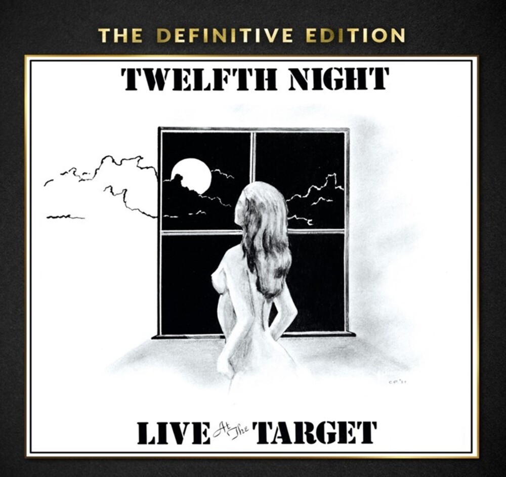 Twelfth Night - Live At The Targe: New Edition (Uk)
