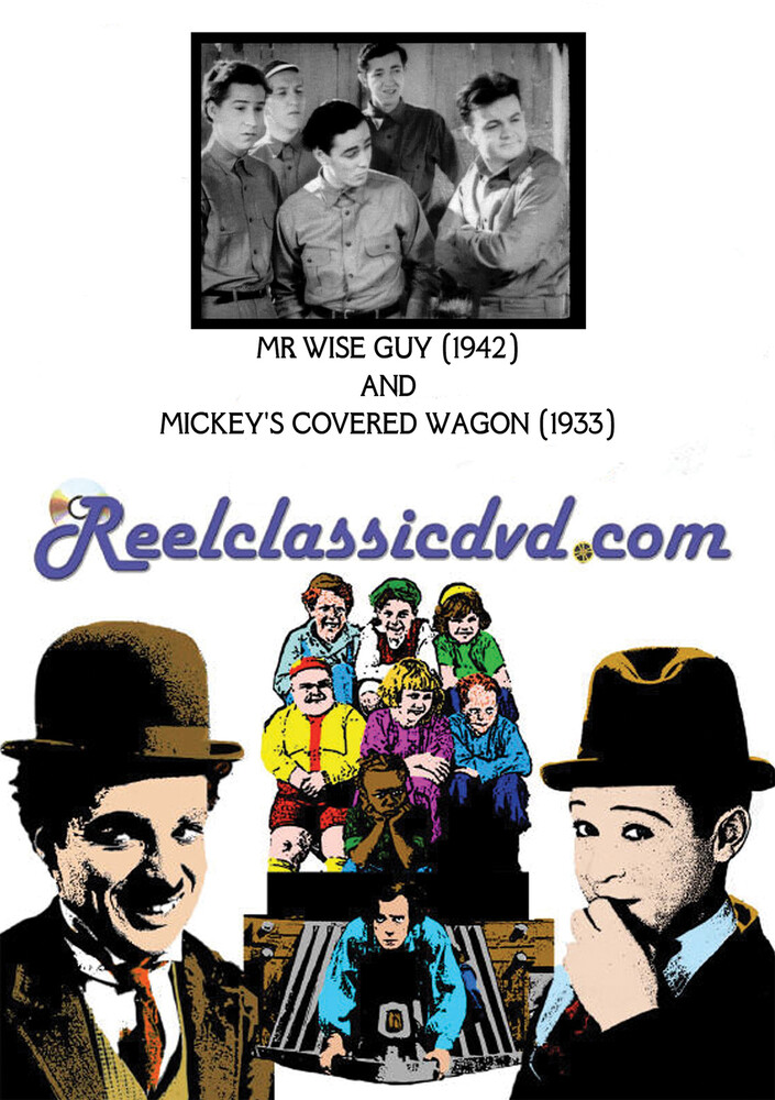 Mr. Wise Guy (1942) and Mickey's Covered Wagon (19 - MR. WISE GUY (1942) and MICKEY'S COVERED WAGON (1933)