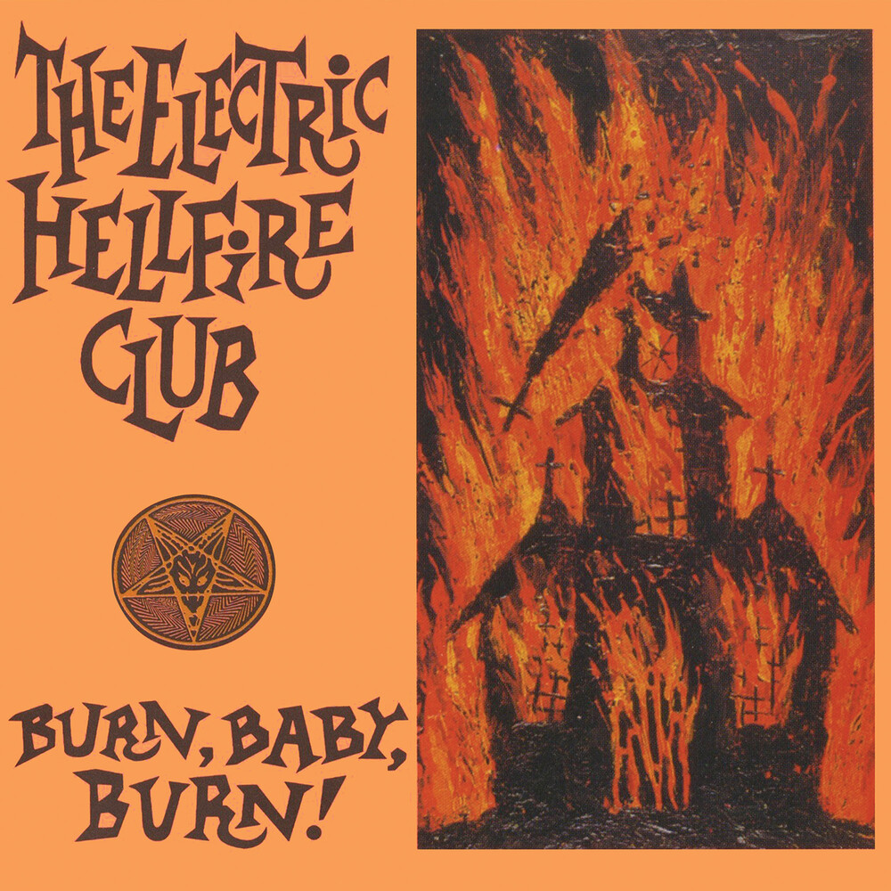 Electric Hellfire Club - Burn Baby Burn - Orange [Colored Vinyl] (Org)