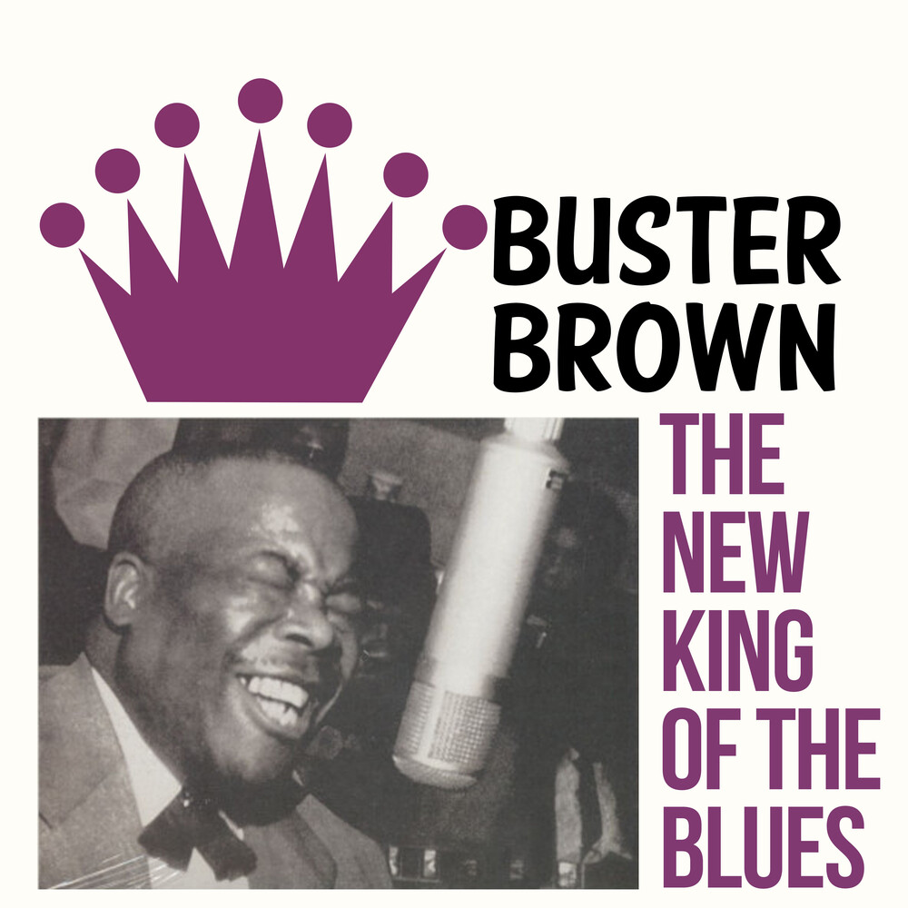 Buster Brown - New King Of The Blues (Mod)