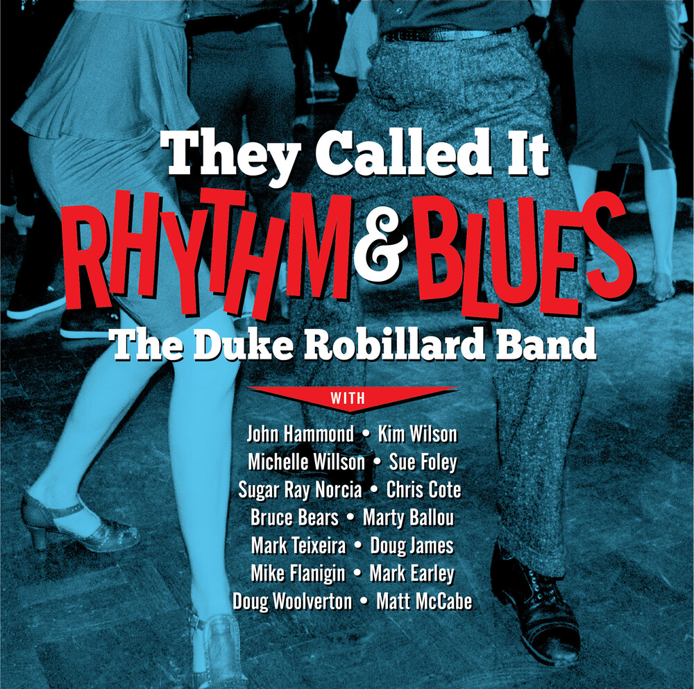 Duke Robillard - They Called It Rhythm And Blues