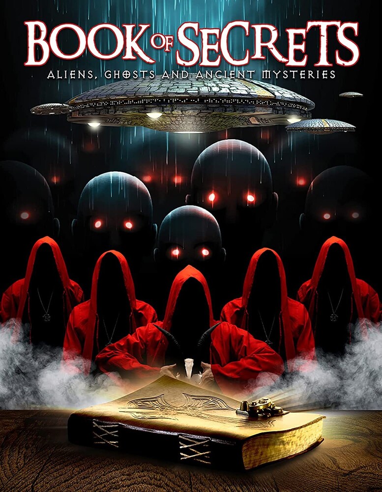 Book of Secrets: Aliens Ghosts & Ancient Mysteries - Book Of Secrets: Aliens Ghosts & Ancient Mysteries
