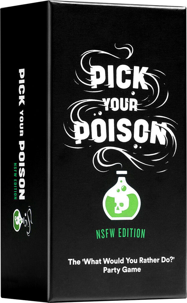Pick Your Poison Nsfw - Pick Your Poison Nsfw (Crdg)