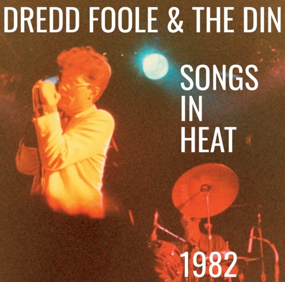 Dredd Foole & Din - Songs In Heat (1982)