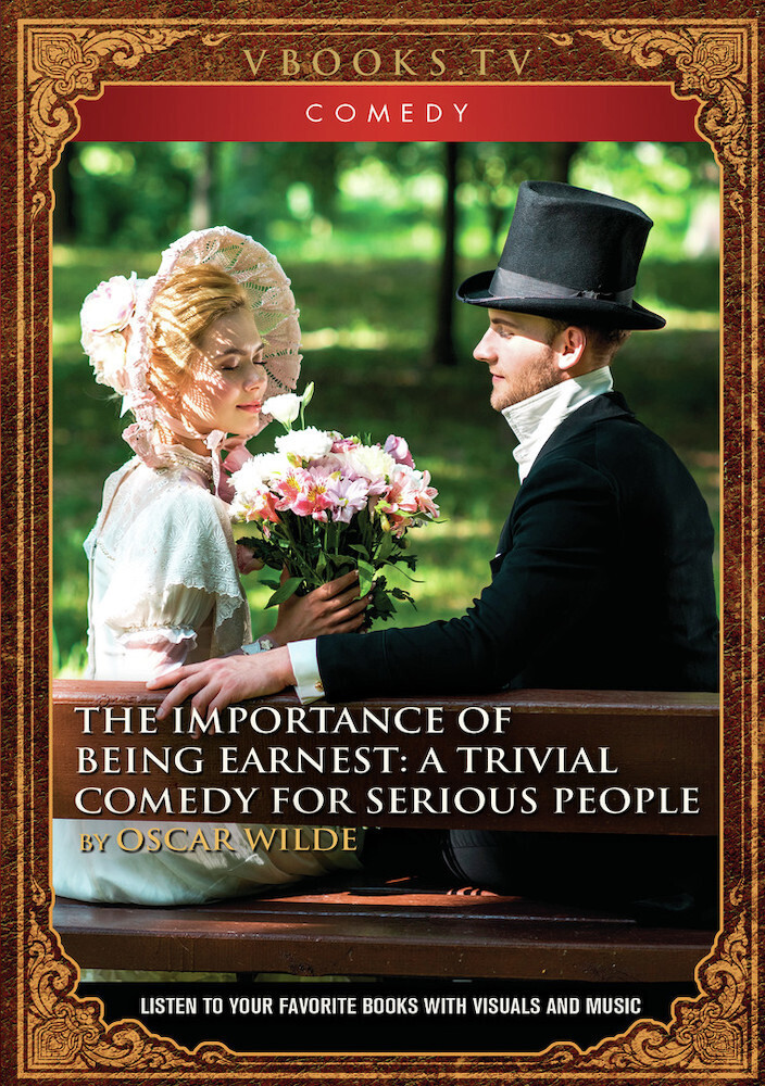 Importance of Being Earnest: Trivial Comedy for - The Importance Of Being Earnest: A Trivial Comedy for Serious People