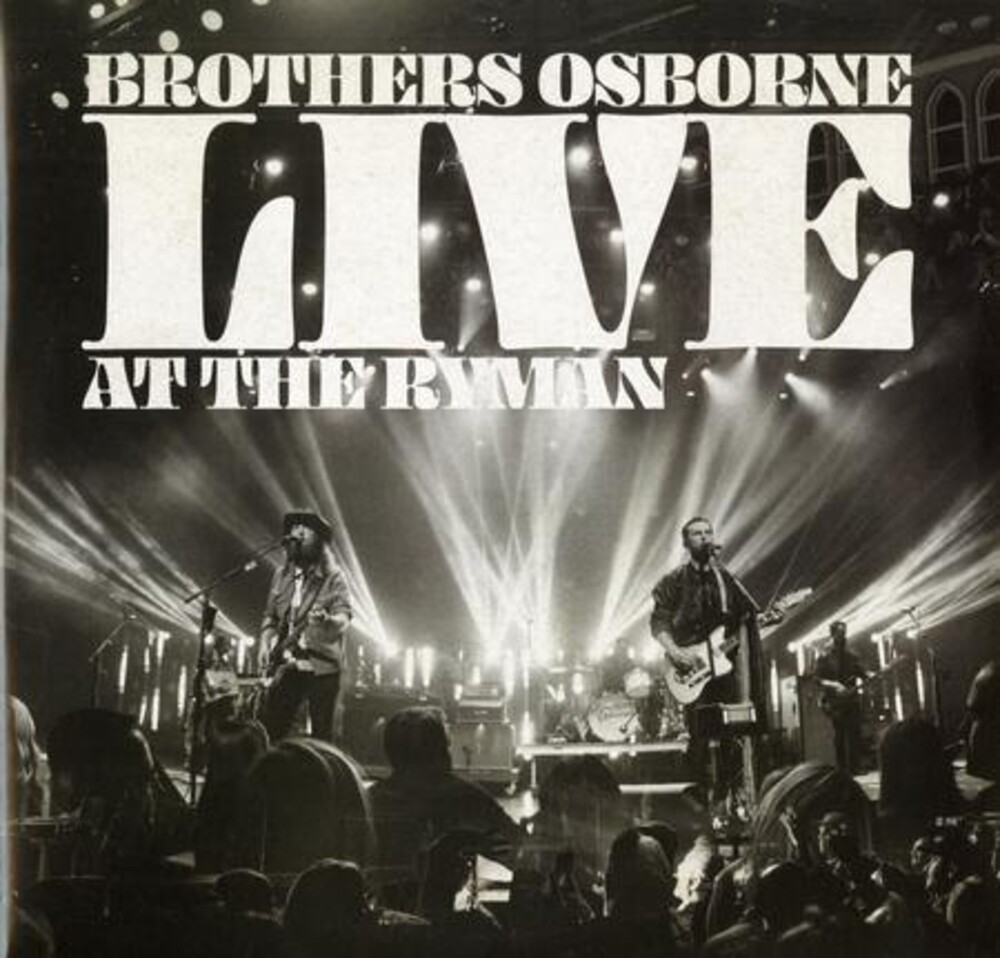 Brothers Osborne - Live at the Ryman [2LP]