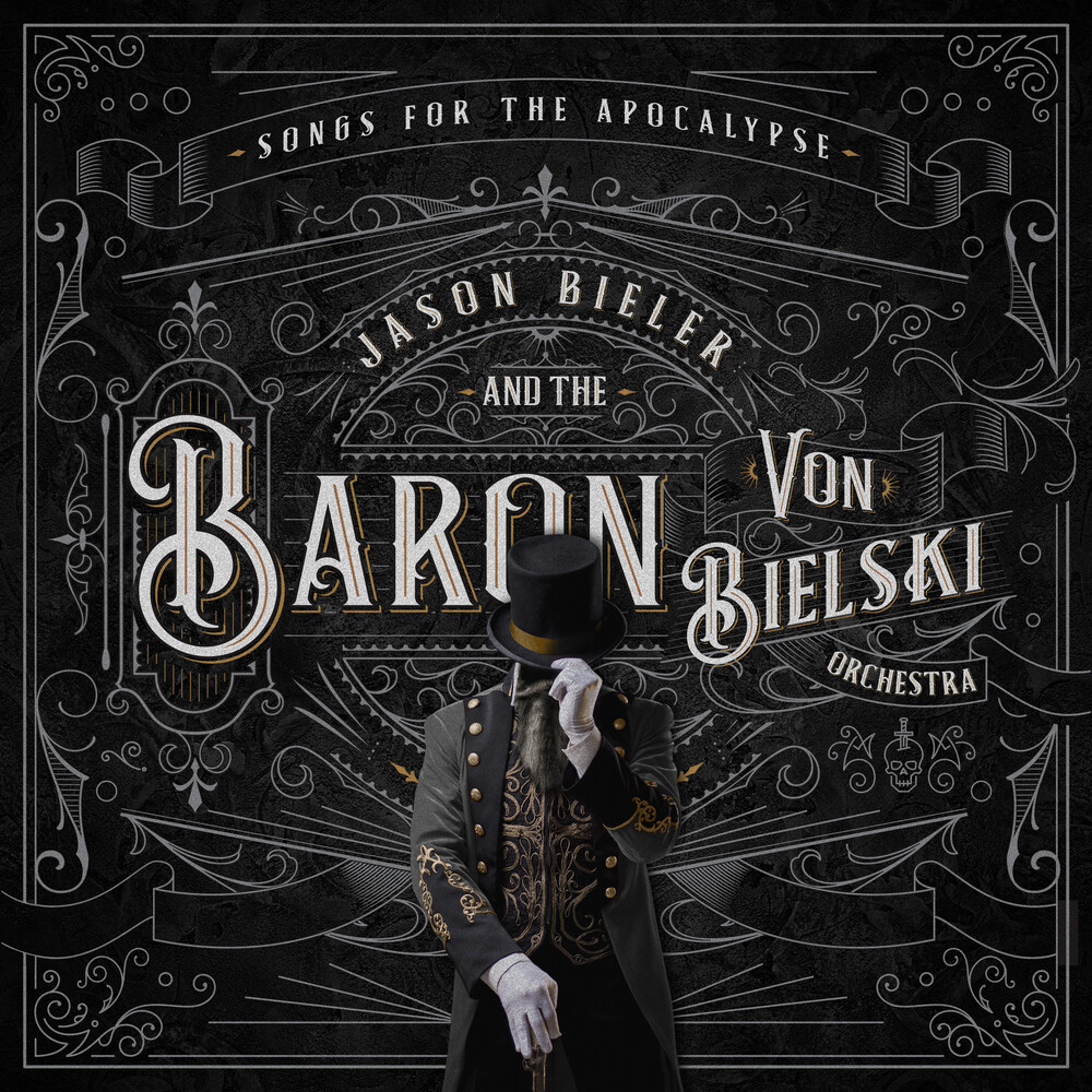 Jason Bieler & The Baron Von Bielski Orchestra - Songs For The Apocalypse