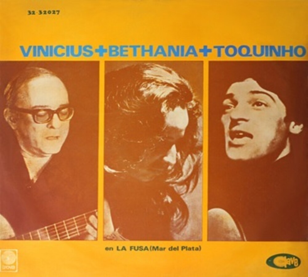 Vinicius / Toquinho / Bethania - La Fusa (Arg)