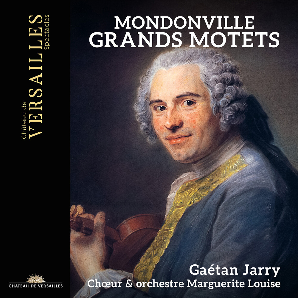 Mondonville / Jarry / Orchestre Marguerite Louise - Grands Motets