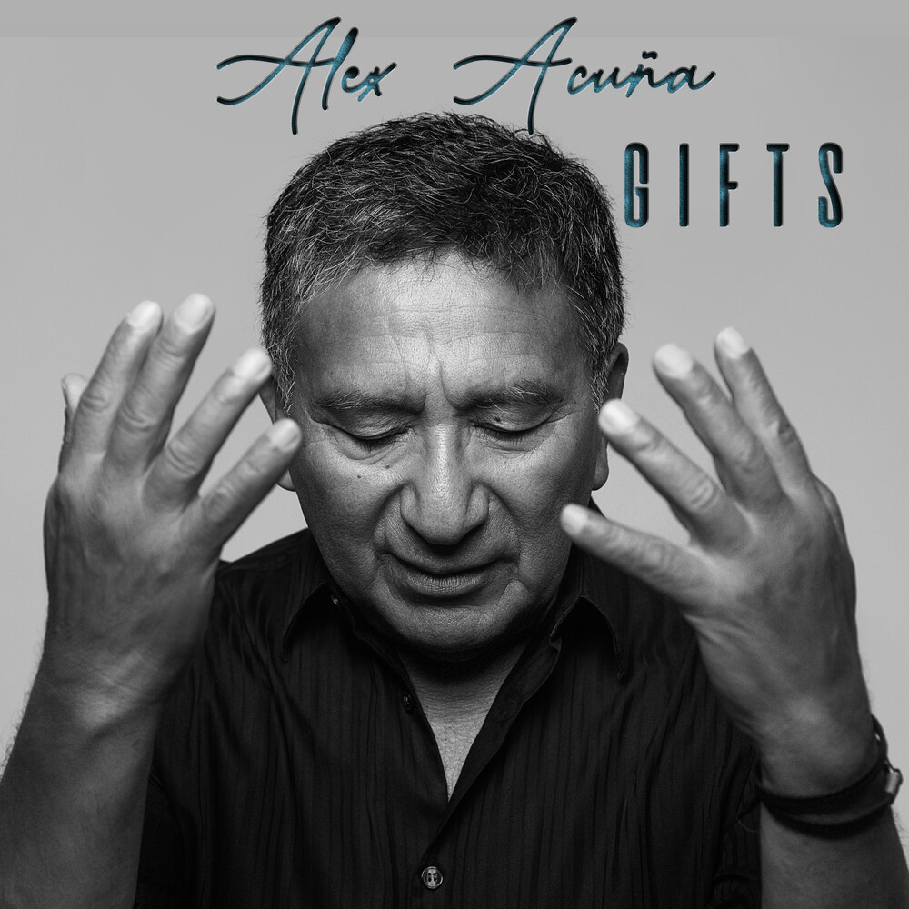 Alex Acuña - Gifts