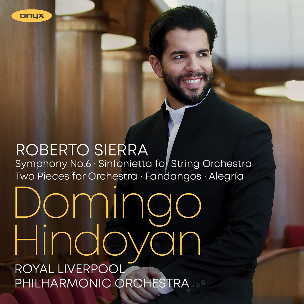 Royal Liverpool Philharmonic Orchestra - Sierra: Symphony No.6 Sinfonietta For String Orch