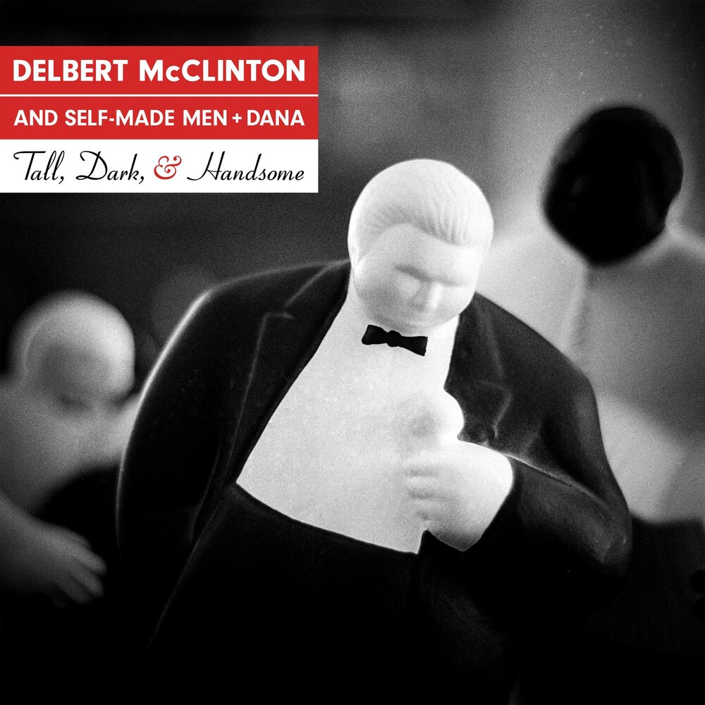 Delbert McClinton - Tall Dark & Handsome
