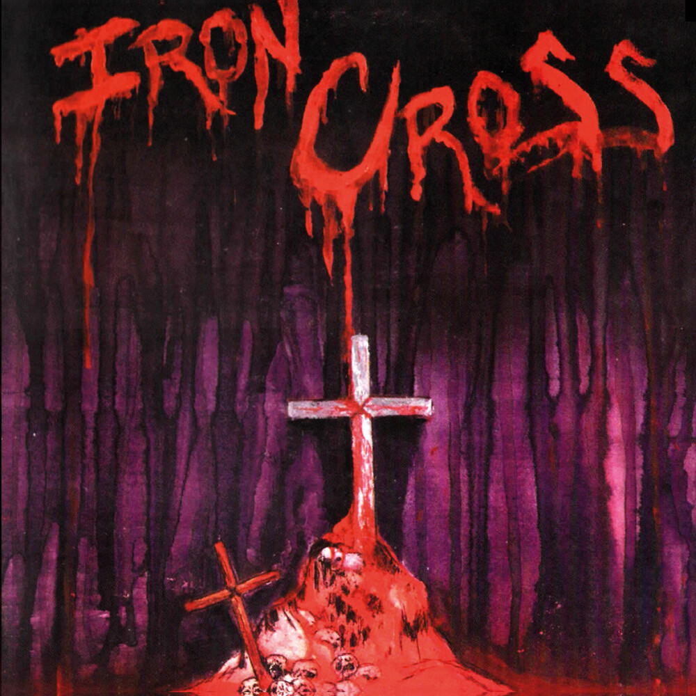 Iron Cross - Iron Cross (Bonus Tracks)