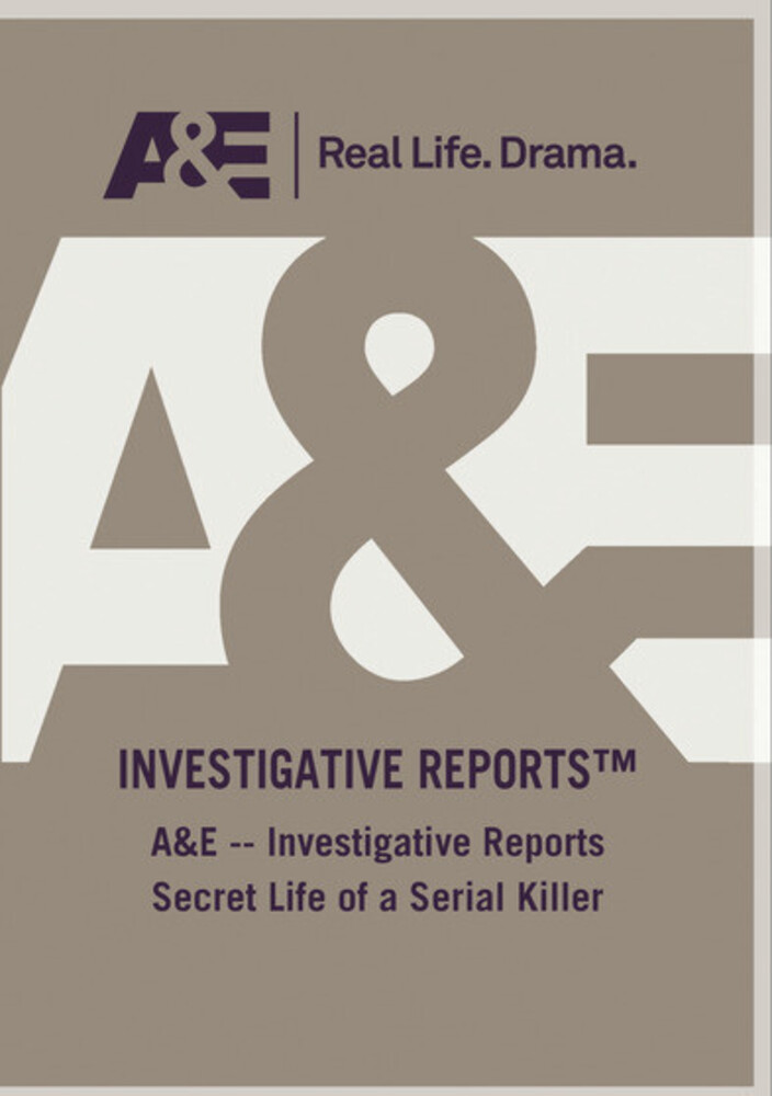 A&E - Investigative Reports Secret Life of Serial - A&E - Investigative Reports Secret Life Of Serial