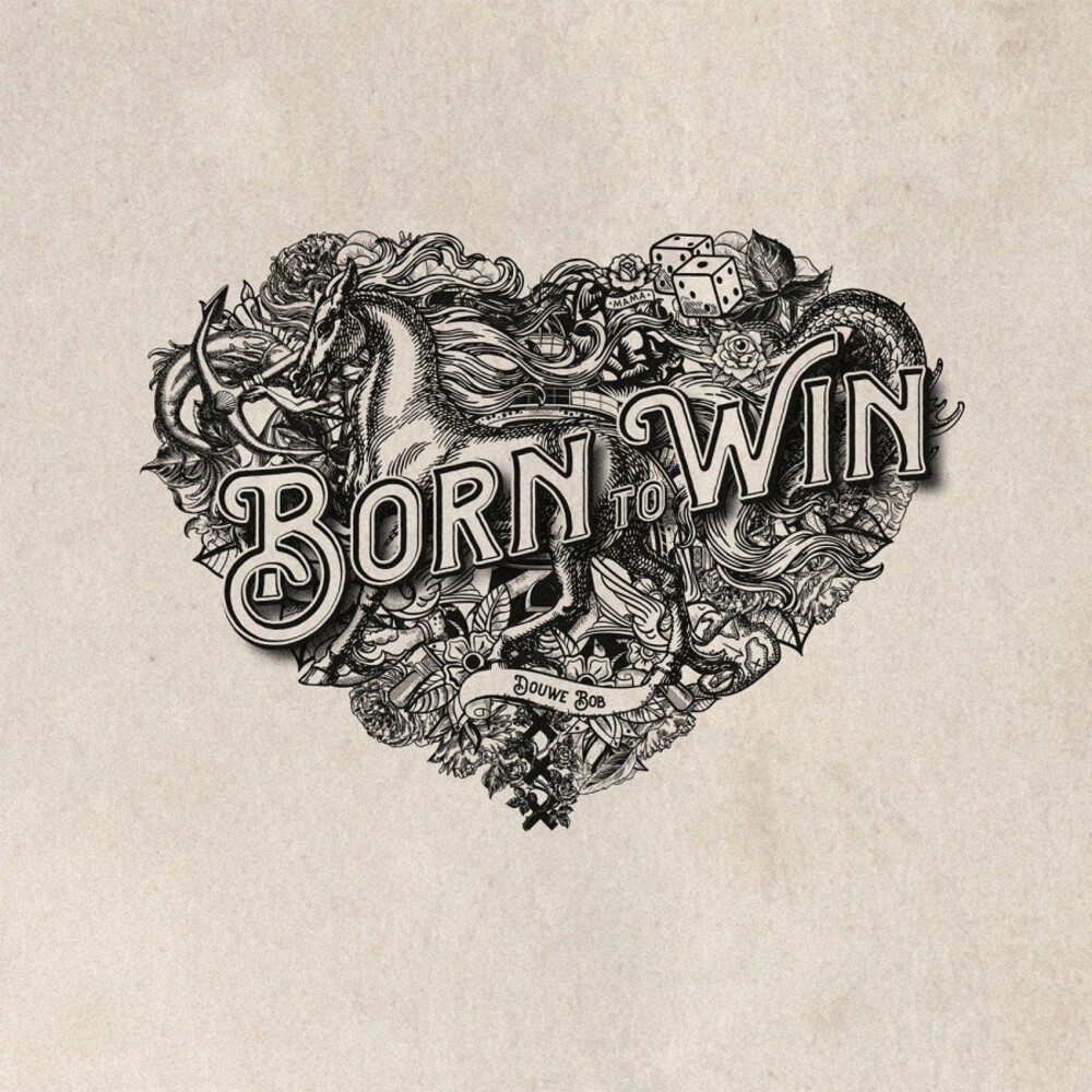 Douwe Bob - Born To Win Born To Lose [180-Gram Black Vinyl]