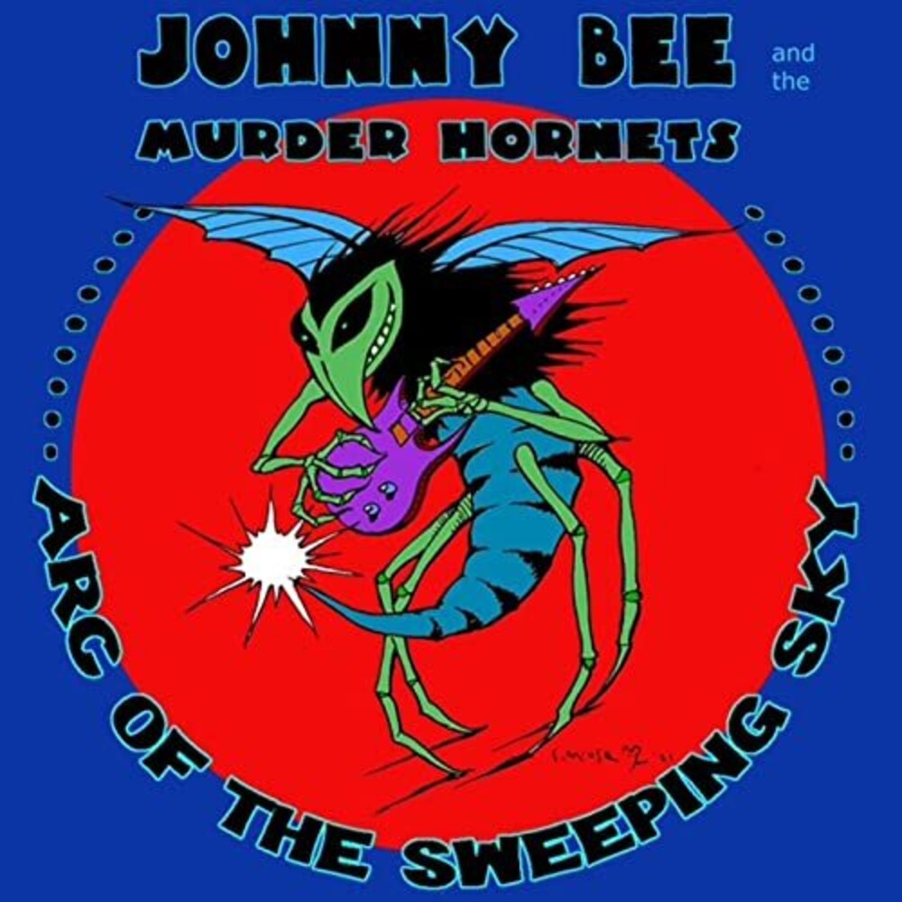 Johnny Bee & The Murder Hornets - Arc Of The Sweeping Sky