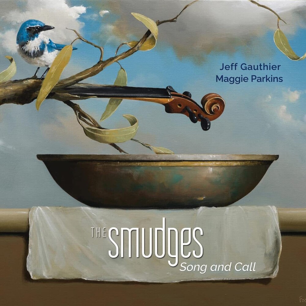 Jeff Gauthier  / Parkins,Maggie - Smudges: Song And Call