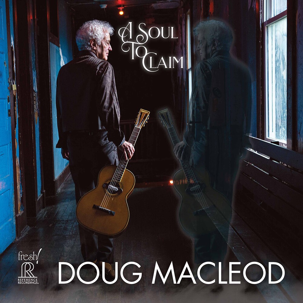 Doug Macleod - Soul To Claim