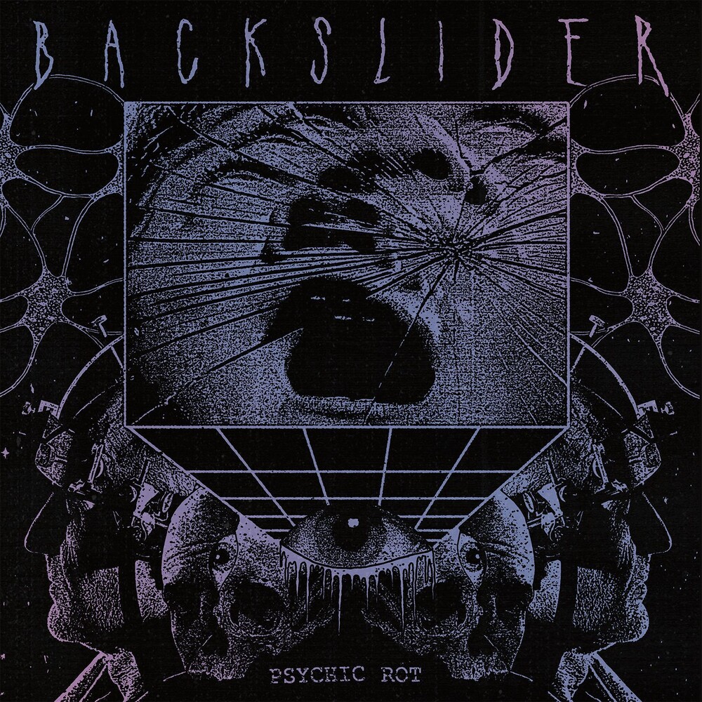 Backslider - Psychic Rot