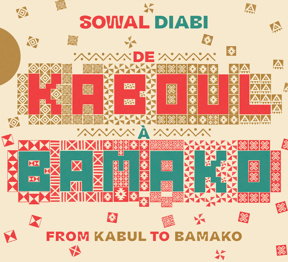 Diabi, Sowal - De Kaboul A Bamako (from Kabul To Bamako)