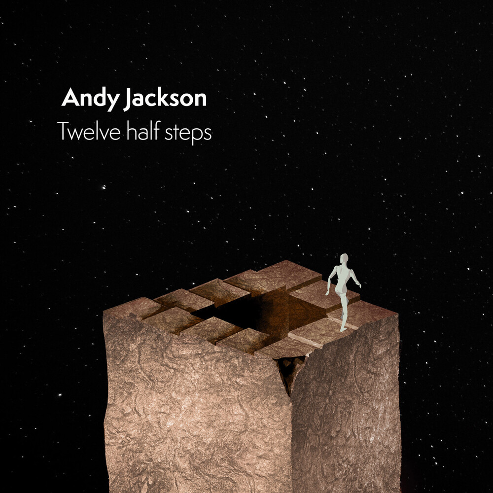 Andy Jackson - Twelve Half Steps (Wbr) (Uk)