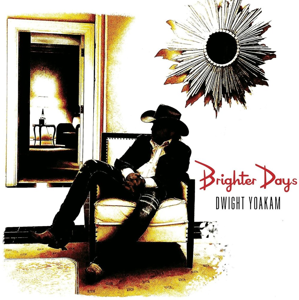 Dwight Yoakam - Brighter Days [Compact disc]