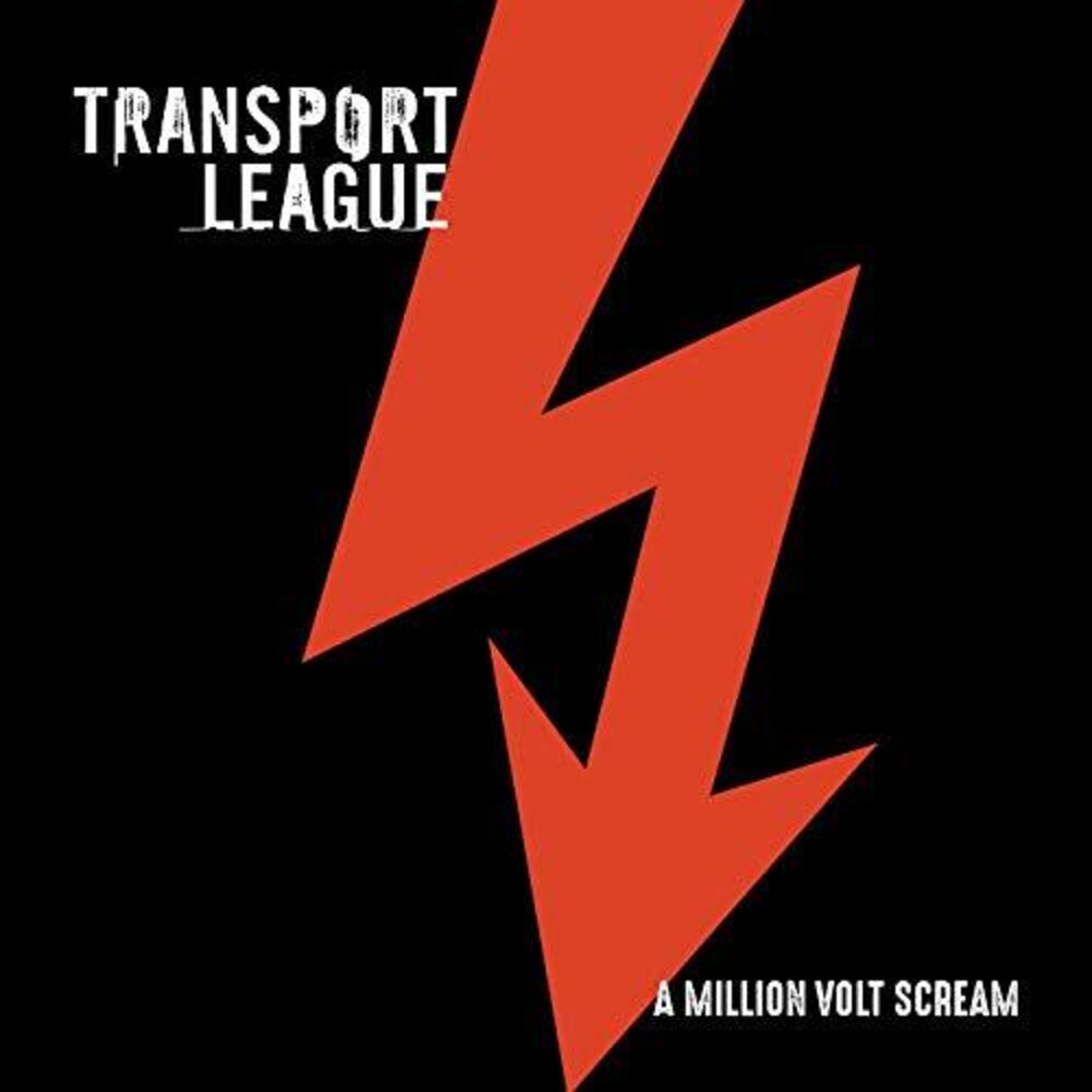 Transport League - Million Volt Scream