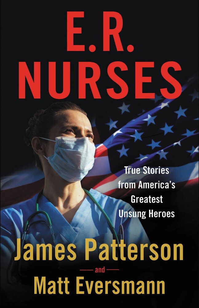 James Patterson  / Eversmann,Matt / Mooney,Chris - Er Nurses (Hcvr)