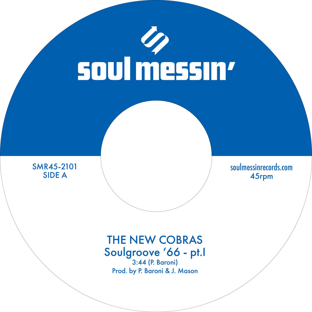 New Cobras / Nightstalkers - Soulgroove '66 Pt. I / Pt. Ii