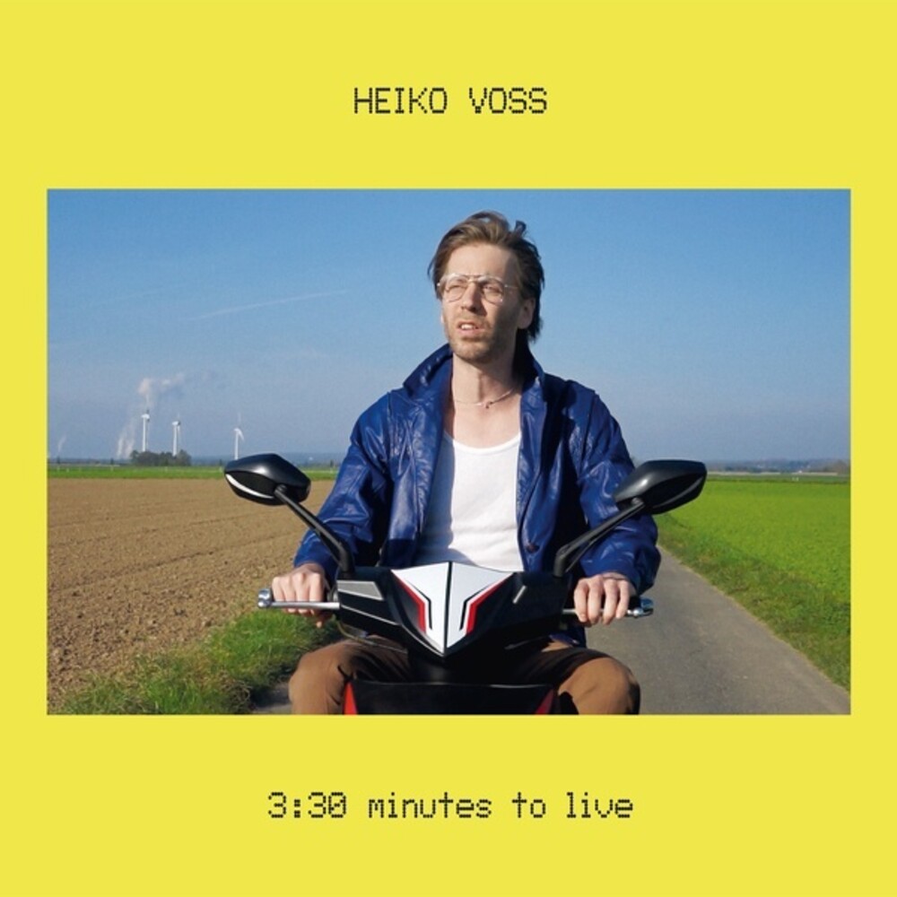 Heiko Voss - 3:30 Minutes To Live