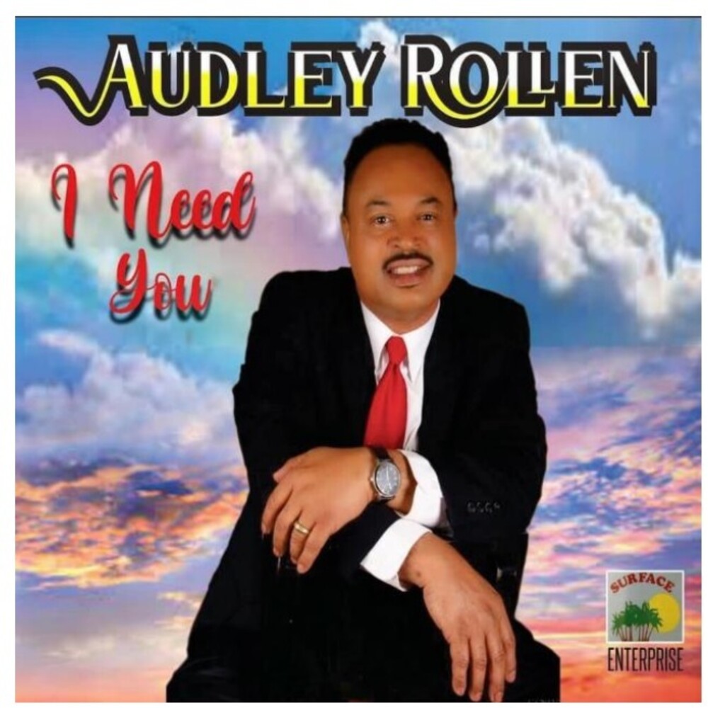 Audley Rollen - I Need You