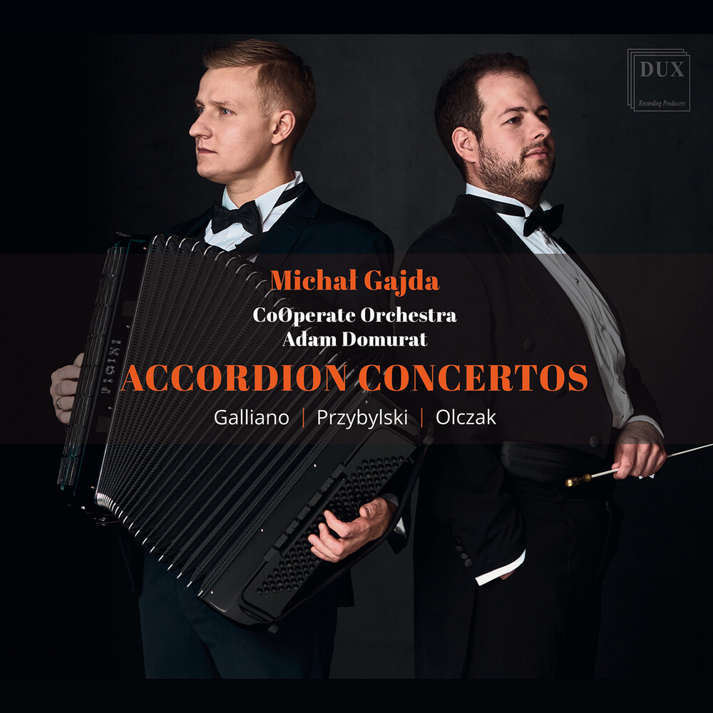 Galliano / Olczak / Przybylski - Accordion Concertos