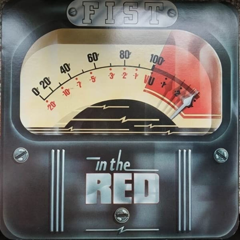 Fist - In The Red (Bonus Track) [Remastered] (Uk)